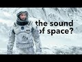 Interstellar - How Hans Zimmer Creates the Sound of Space