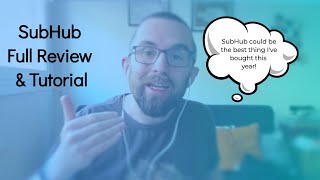 SubHub YouTube Video
