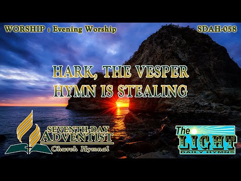 Hark, the Vesper Hymn Is Stealing - Hymn No. 058 | SDA Hymnal | Instrumental | Lyrics