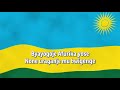 Republic of Rwanda   National Anthem   Rwanda Nziza