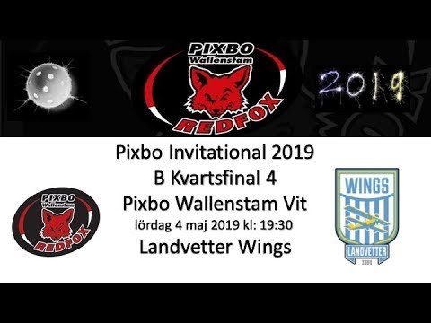 Pixbo Invitational 2019 B Kvartsfinal Fyra Pixbo Wallenstam Vit - Landvetter Wings 20190504