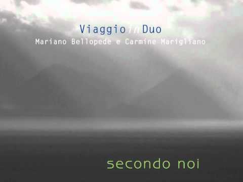 Viaggio In Duo - Melting Pot (M.Bellopede & C.Marigliano)