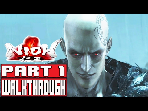 NIOH Gameplay Walkthrough Part 1 First Boss & Prologue (PS4 Pro) - No Commentary