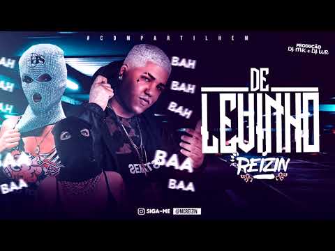 MC REIZIN , WR & MK - DE LEVINHO - BAA BAA BAH BAH BAH