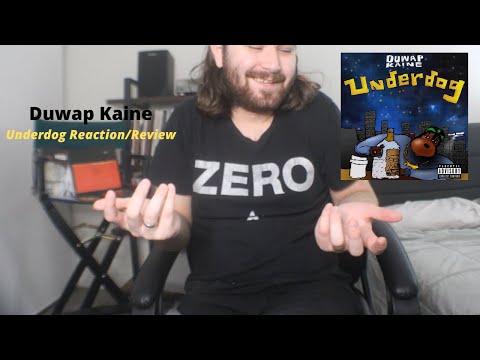 Duwap Kaine - Underdog REACTION/REVIEW