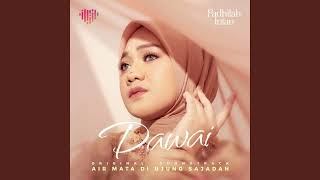 Download lagu [1 Hour] Dawai - Fadhilah Intan (OST Air Mata Di Ujung Sajadah) mp3