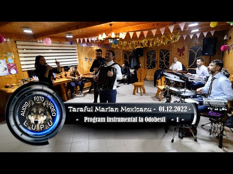 Taraful Marian Mexicanu - Program instrumental la Odobesti 01.12.2022 - 1 -