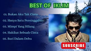Download lagu BEST OF IKLIM || BUKAN AKU TAK CINTA || HANYA SATU PERSINGGAHAN || MIMPI YANG HILANG  mp3