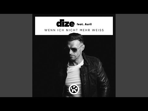 Wenn ich nicht mehr weiss (Extended Mix)