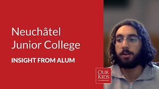 Neuchâtel Junior College, Alumnus Video Review from Ziyan Sayani