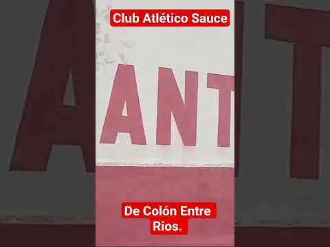 Club Atlético Sauce #colon #entrerios