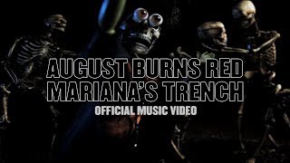 August Burns Red - Mariana&#39;s Trench (Official Music Video)