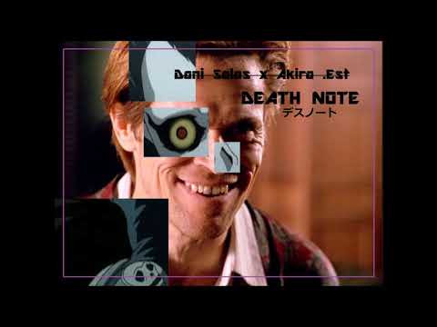 Dani Salas❌Akira .Est - DEATH NOTE💀📒