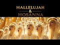 Heaven S Chorus Hallelujah Hosanna