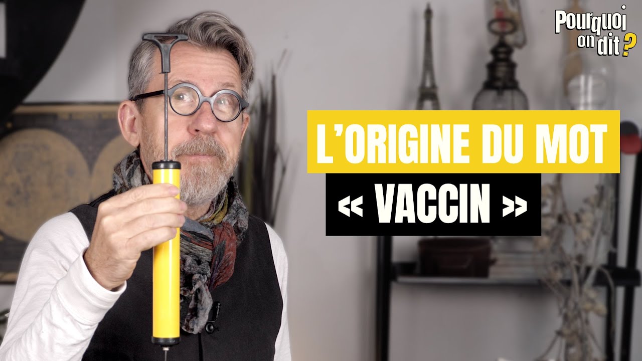 💉 Quelle est l'origine du mot « vaccin » ?