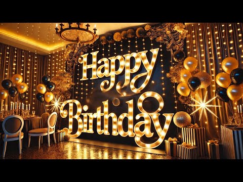 The Most Lovely happy birthday song| Golden Happy Birthday Song | happy birthday whatsapp status