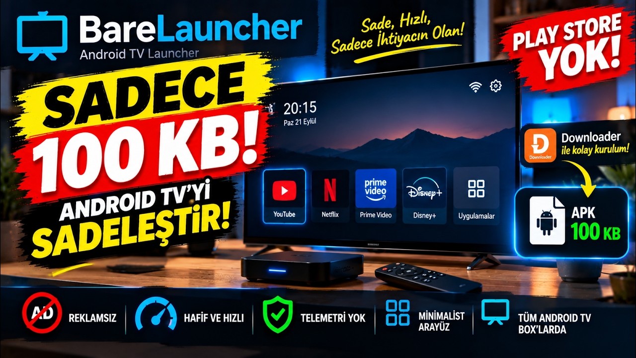 SADECE 100 KB! Reklamsız ve En Hızlı Android TV Launcher