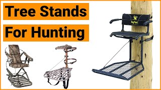 Top 5 Best Tree Stands For Hunting Review and Buying Guide ✅