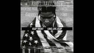 A$AP Rocky ll Fucking Problem (Drake, 2 Chainz, Kendrick Lamar, Travis Scott) remix