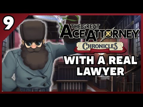 The Great Ace Attorney Chronicles with an Actual Lawyer! Part 9