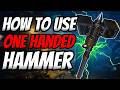 How the One Handed Thunder Hammer ACTUALLY Works, Full Guide for Beginners in Patch 15