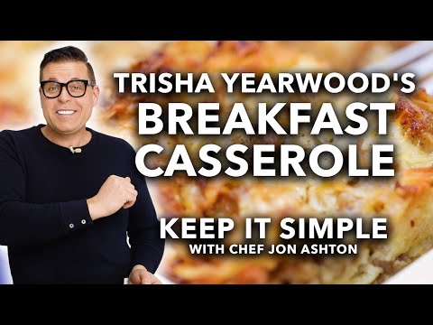 Trisha Yearwood's Delicious Breakfast Casserole | Keep...