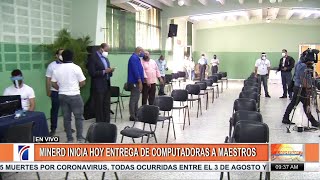 Minerd inicia hoy entrega de computadoras a maestros