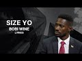 Size Yo - Bobi Wine Lyrics