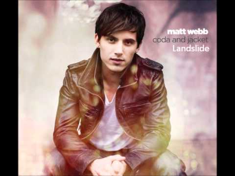 Matt Webb - Landslide (lyrics in description)