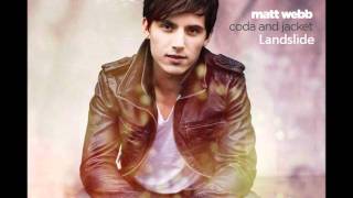 Matt Webb - Landslide (lyrics in description)