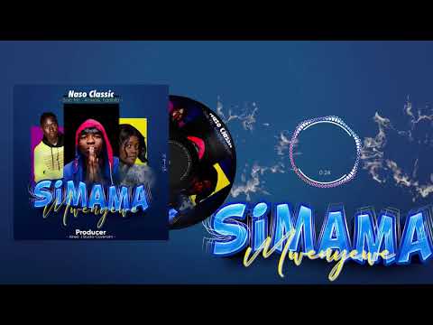 SIMAMA MWENYEWE Nasoclassic ft Solo Mc,Ainea & & Fadhila (Offical Audio)