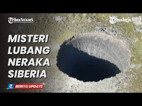 MISTERI 7 TAHUN "LUBANG NERAKA SIBERIA" DI LINGKARAN ARTIK RUSIA