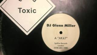 DJ GLENN MILLER - AK47