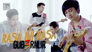 Gub3rnur Band - Rasa Ini Rasa (Official Music Video)