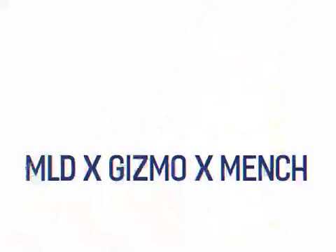 Mld x Gizmo x Mench. Struggle