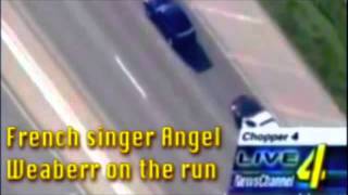 Angel Weaberr - Dans mon rêve (Police pursuit on NBC 4)