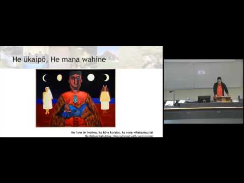 Kīngitanga Day 2015 - He Ūkaipō, He Mana Wahine  Reclaiming the Maternal Knowledges of our Tūpuna