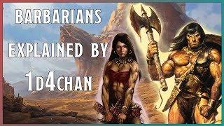 What Is Best In Life | Barbarians Explained By 1d4chan