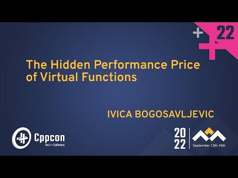 The Hidden Performance Price of C++ Virtual Functions - Ivica Bogosavljevic - CppCon 2022