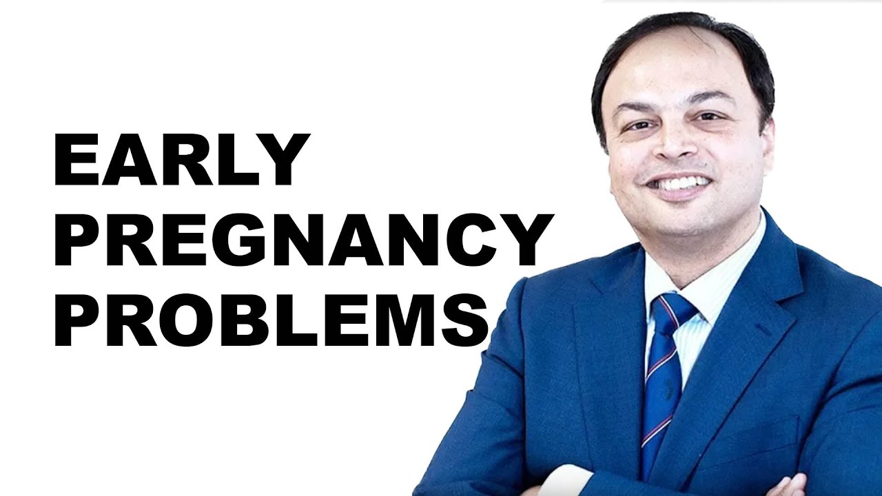 Early Pregnancy Problems