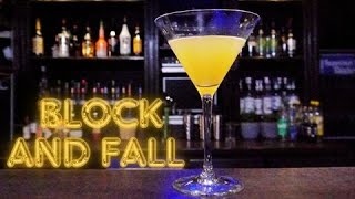 BLOCK AND FALL COCKTAIL Recipe