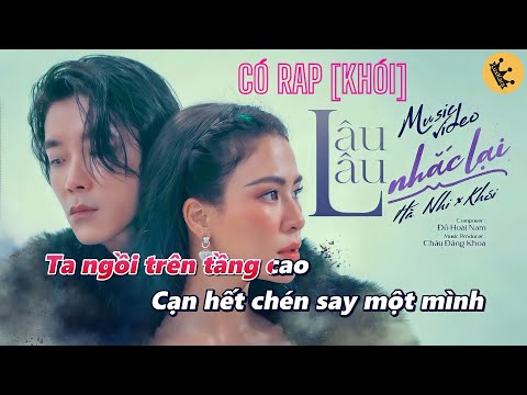 [Karaoke Có Rap] LÂU LÂU NHẮC LẠI - Hà Nhi ft Khói