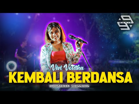 KEMBALI BERDANSA - Musik 99 Ft. Vivi Voletha