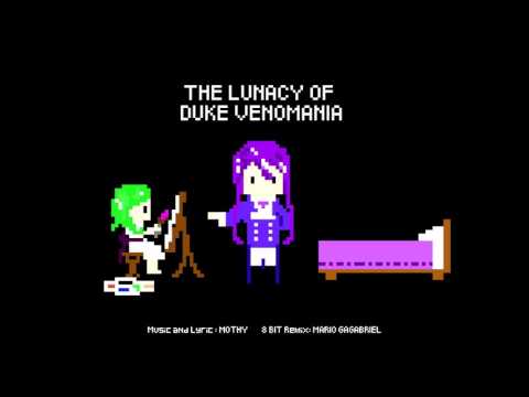 【Gackpoid】The Lunacy of Duke Venomania【8-Bit Short Remix】