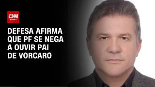 Vídeo: Caso Master: Defesa afirma que PF se nega a ouvir pai de Vorcaro | HORA H