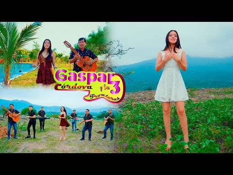 Como haré para olvidarte - GASPAR CORDOVA y sus 3 fronteras