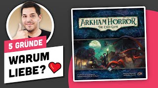 Arkham Horror LCG  • Darum musst du es spielen ❤️
