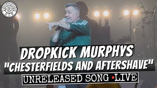 Dropkick Murphys "This is America, there's no kings here!" and "Chesterfields and Aftershave"  LIVE
