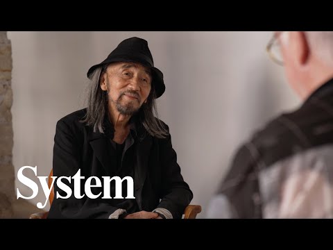 In conversation: Yohji Yamamoto and Tim Blanks | System