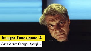 Images d'une oeuvre n°4 : "Dans le mur" de Georges Aperghis